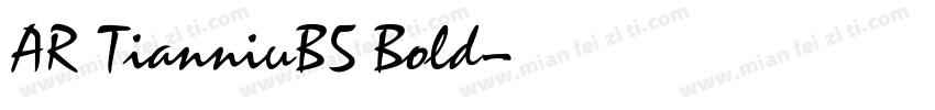 AR TianniuB5 Bold字体转换